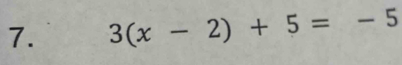 3(x-2)+5=-5