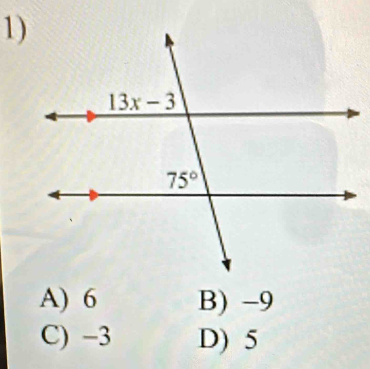 A) 6 B) -9
C) -3 D) 5