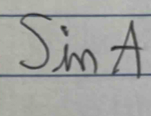 sin A