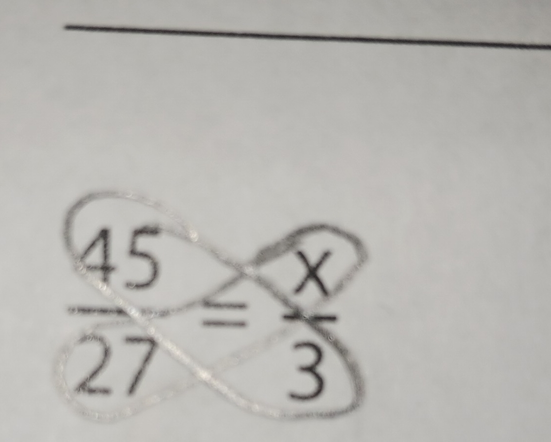  45/27 = x/3 