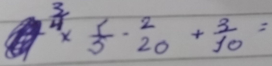 ^3*  1/5 ·^2_20+ 3/10 =