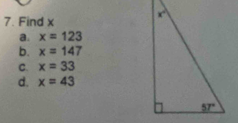 Find x
a. x=123
b. x=147
C. x=33
d. x=43