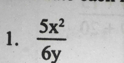  5x^2/6y 