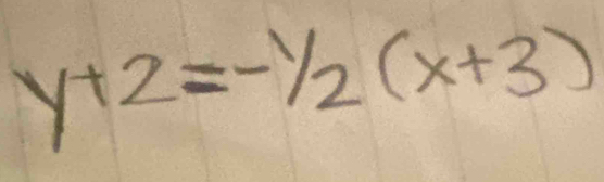 y+2=-1/2(x+3)