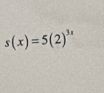 s(x)=5(2)^3x