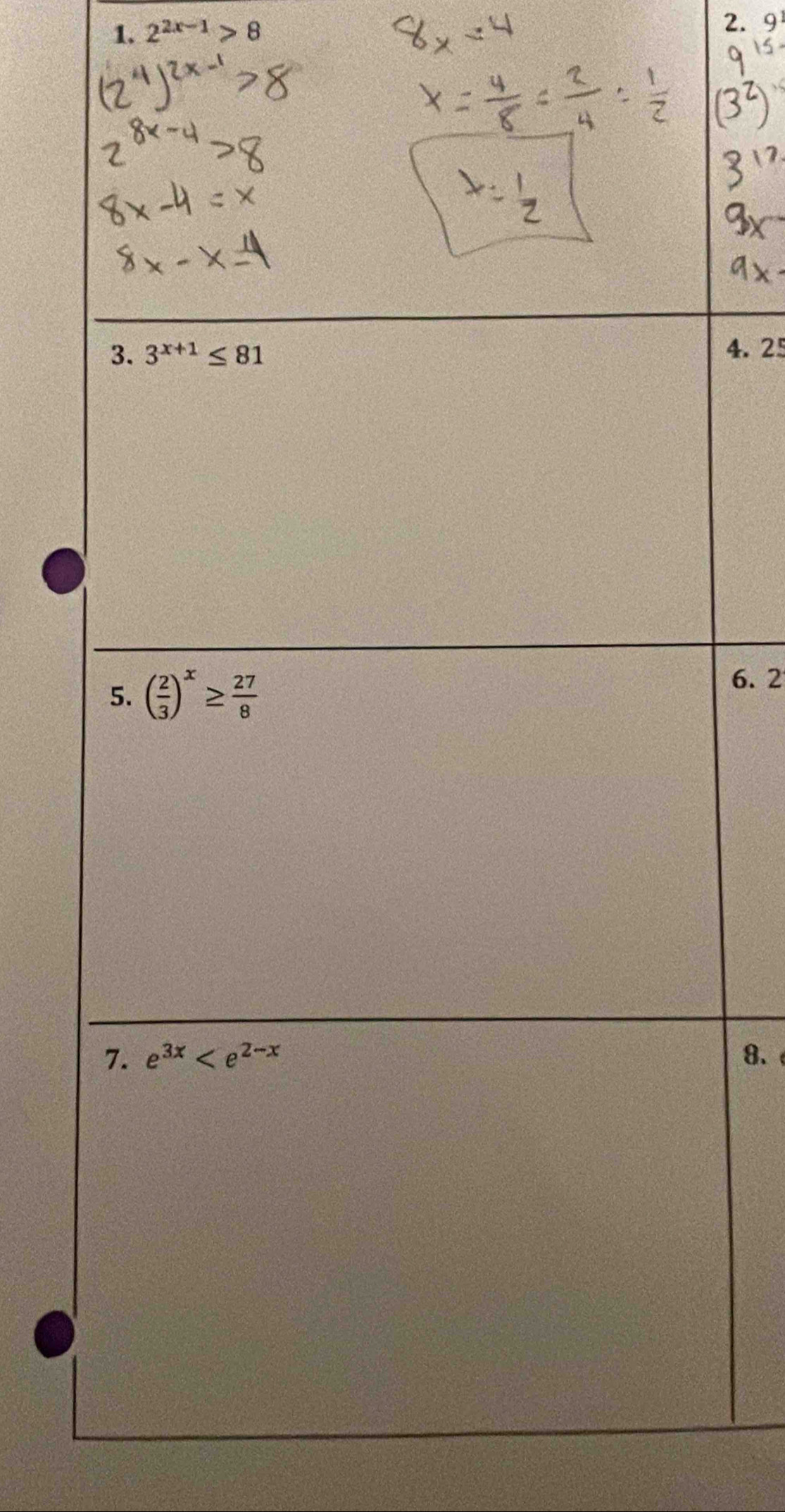 2^(2x-1)>8 2. 9
4. 25
6. 2
8.