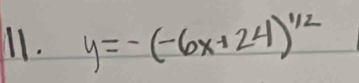 y=-(-6x+24)^1/2