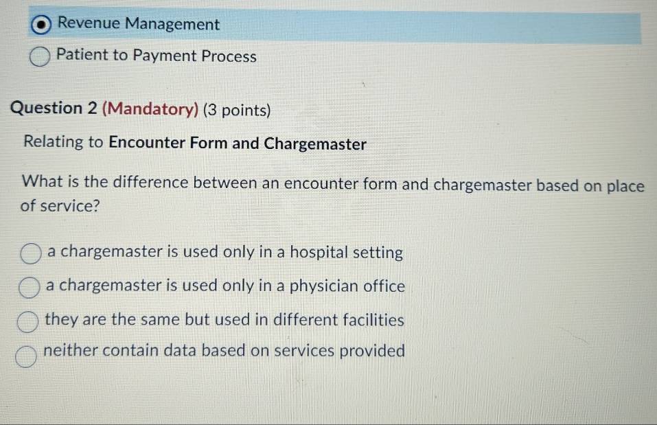 Solved: Revenue Management Patient to Payment Process Question 2 ...