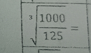 sqrt[3](frac 1000)125=