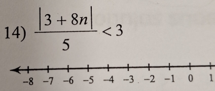  (|3+8n|)/5 <3</tex> 
1