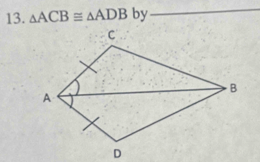 △ ACB≌ △ ADB by 
_