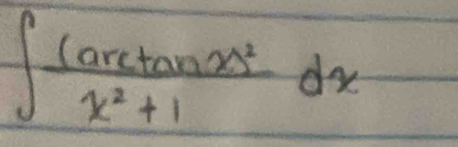 ∈t frac (arctan x)^2x^2+1dx