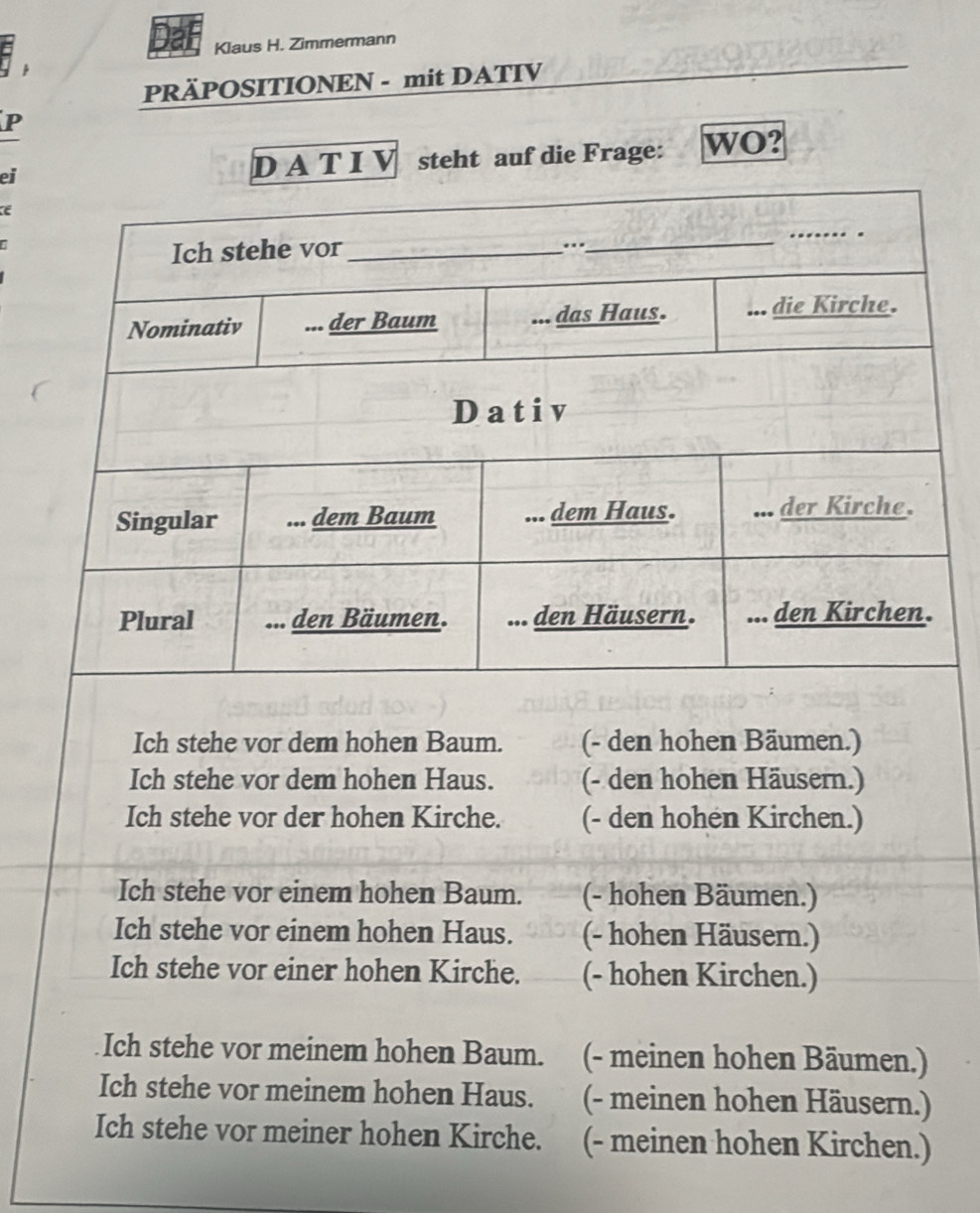 Gelöst:Klaus H. Zimmermann PRÄPOSITIONEN - mit DATIV P ei D A T I V ...