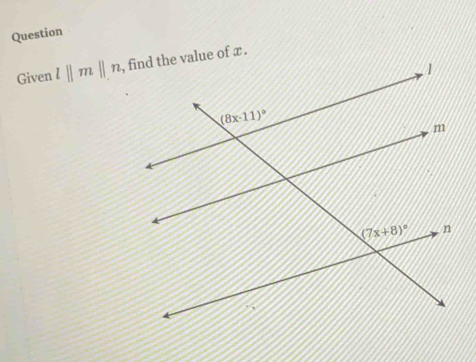 Question
Given l||m||n