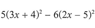 5(3x+4)^2-6(2x-5)^2