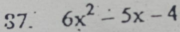 6x^2-5x-4