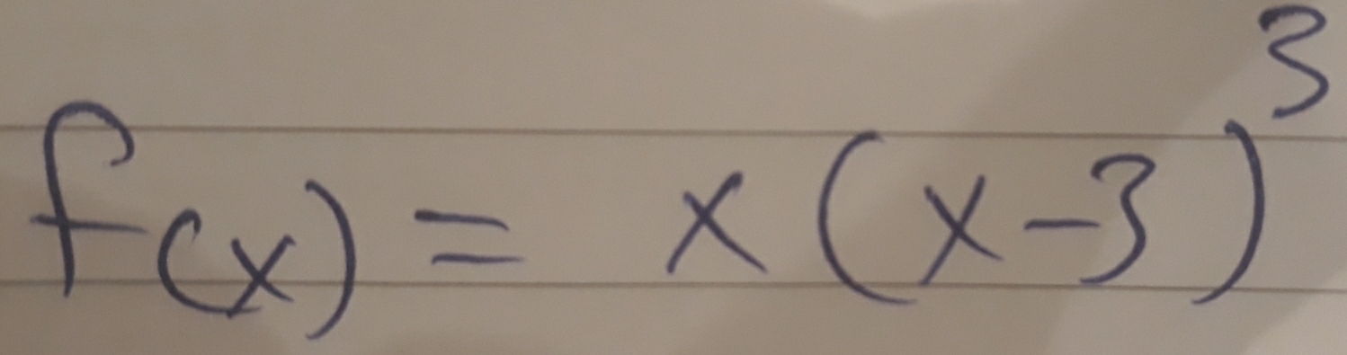 f(x)=x(x-3)^3