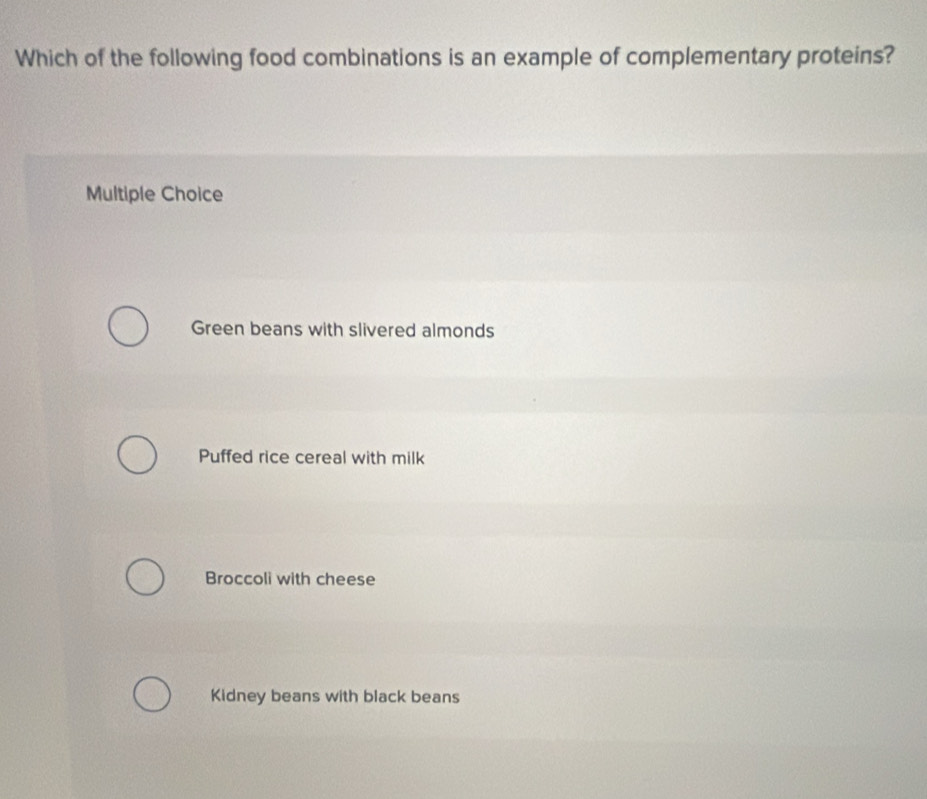 Solved: Which of the following food combinations is an example of ...