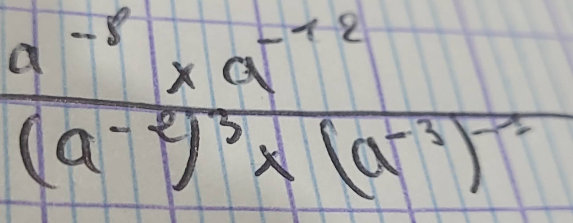 frac a^(-8)* a^(-72)(a^(-2))^3* (a^(-2))^-2