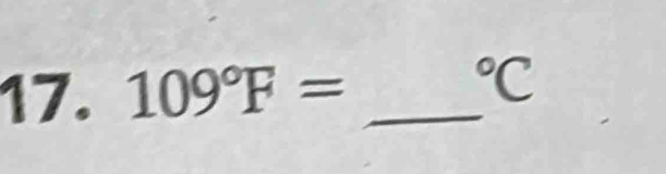 109°F= _  ^circ C