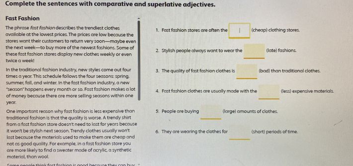 Resuelto:Complete the sentences with comparative and superlative ...