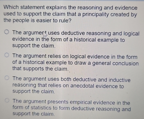 Solved: Which statement explains the reasoning and evidence used to ...