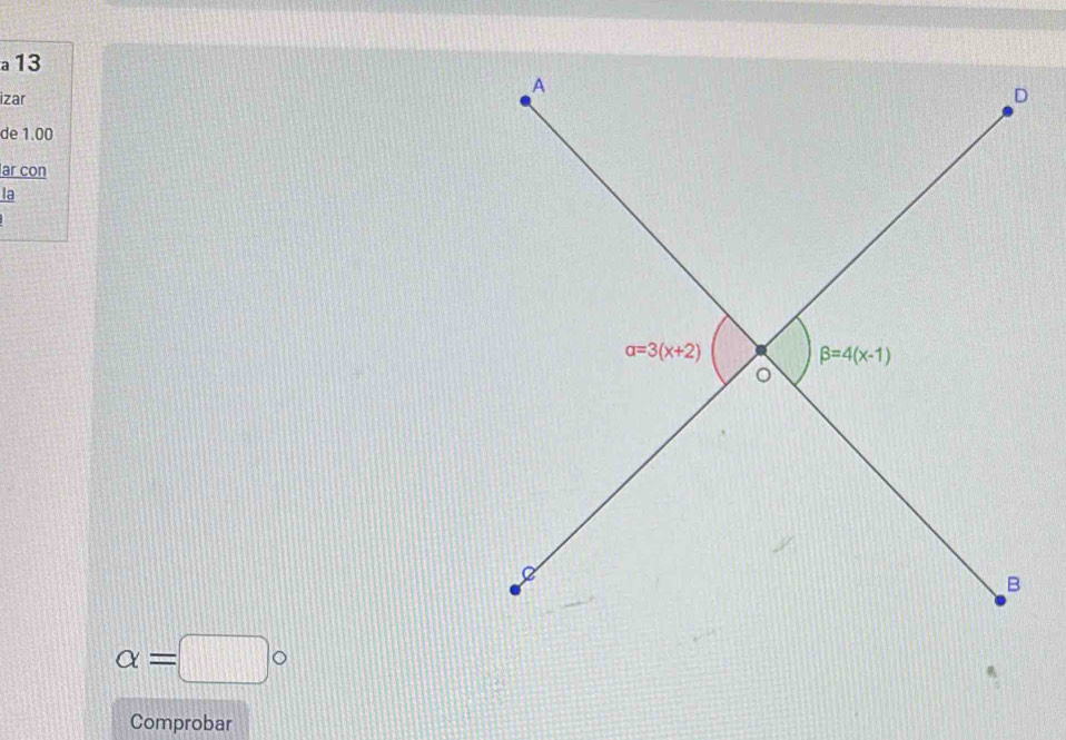 a 13
izar
de 1.00
lar con
la
alpha =□°
Comprobar