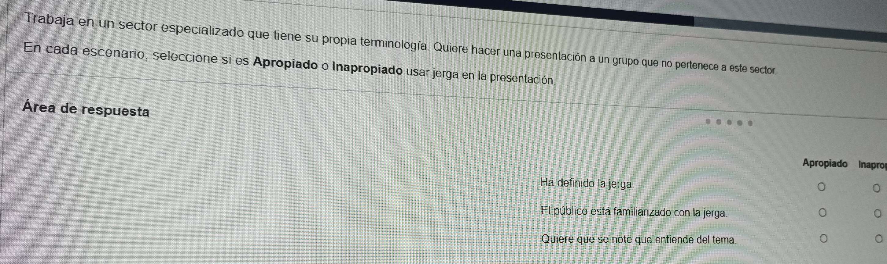 Resuelto:Trabaja en un sector especializado que tiene su propia ...