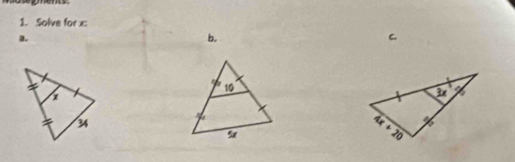 Solve for x
3.
b.
C.