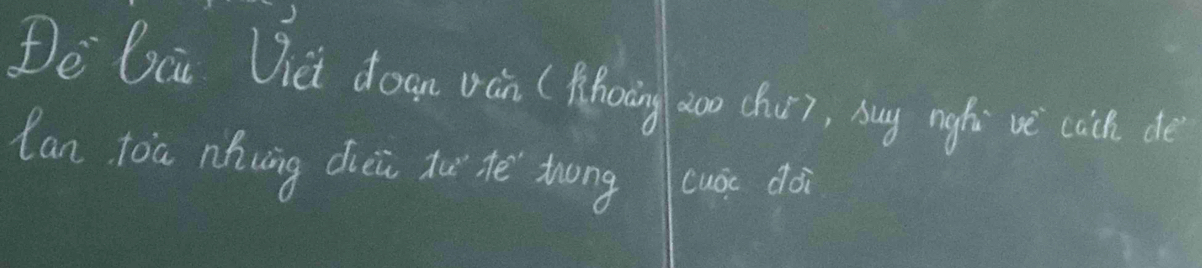 De Gci Viet doan ván (Rhoing z00 chu), buy nghi vè cicn de 
Can toa nhiuing dui tu hè zhong cuác dài