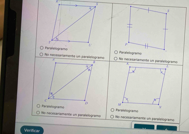 Paralelogramo
No necesariamente un paralelogramo No necesariamente un paralelogramo

Paralelogramo
No necesariamente un paralelogramo No necesariamente un paralelogramo
Verificar