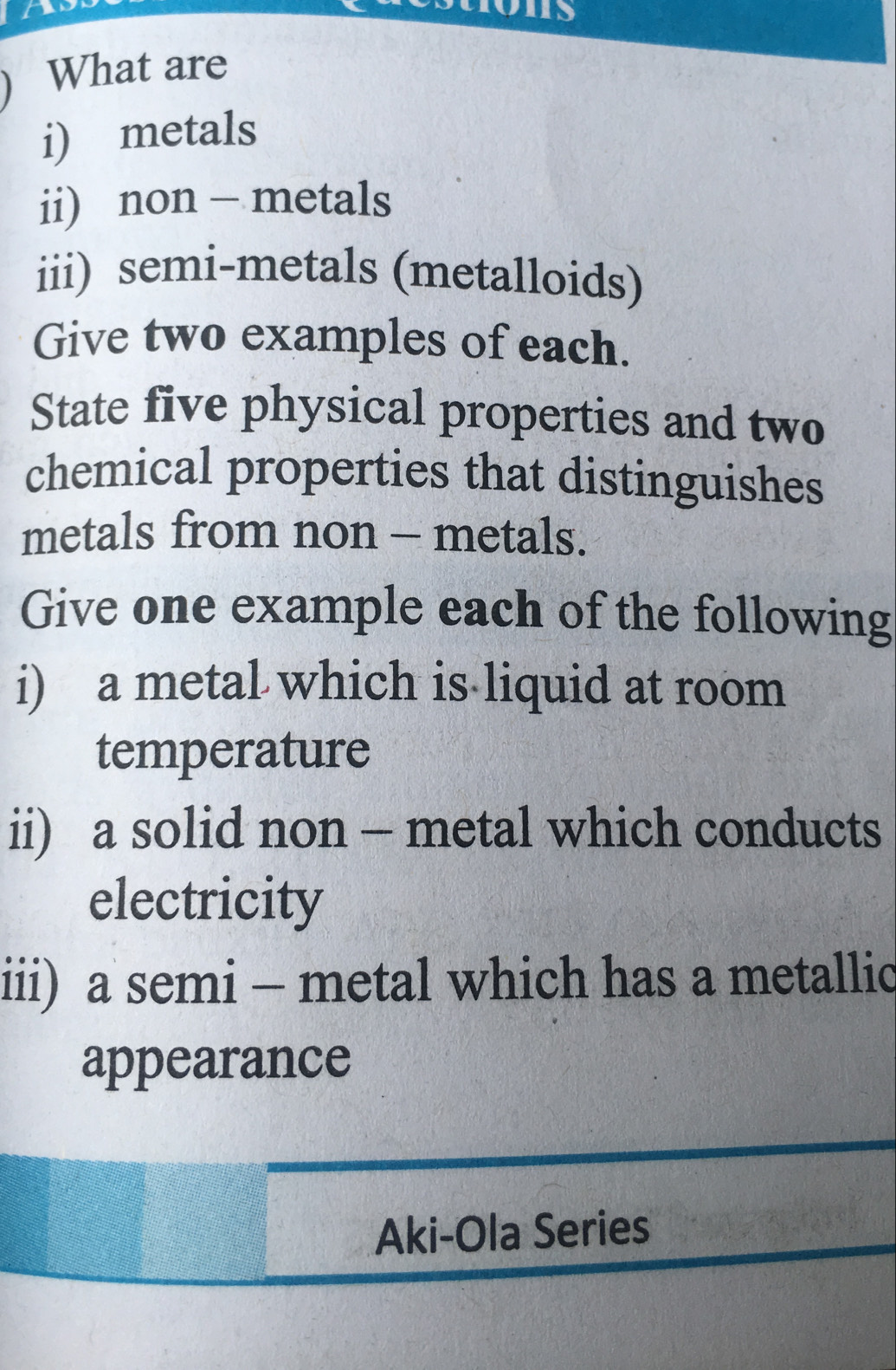 Solved: ) What are i) metals ii non - metals iii) semi-metals (metalloids)  Give two examples o [Chemistry], image size:1035x1581