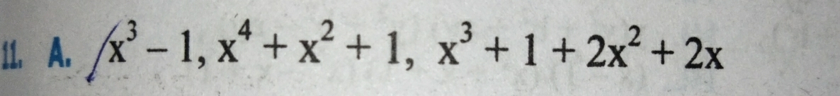 x^3-1, x^4+x^2+1, x^3+1+2x^2+2x