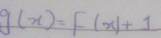 g(x)=f(x)+1