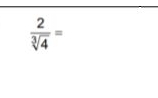  2/sqrt[3](4) =