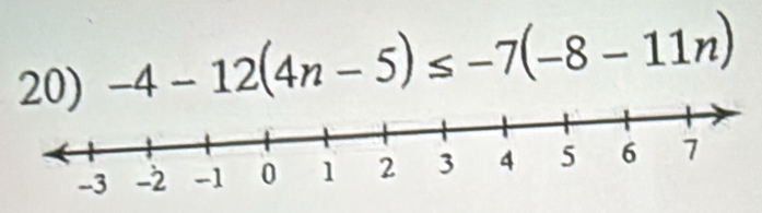 -4-12(4n-5)≤ -7(-8-11n)