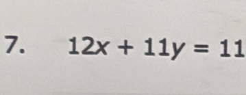 12x+11y=11