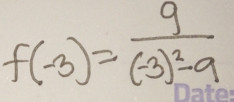 f(-3)=frac 9(-3)^2-9