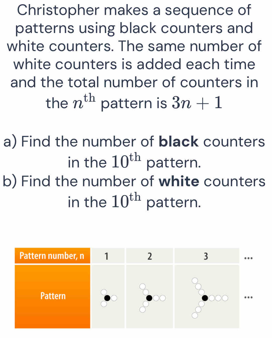 Solved: Christopher makes a sequence of patterns using black counters ...