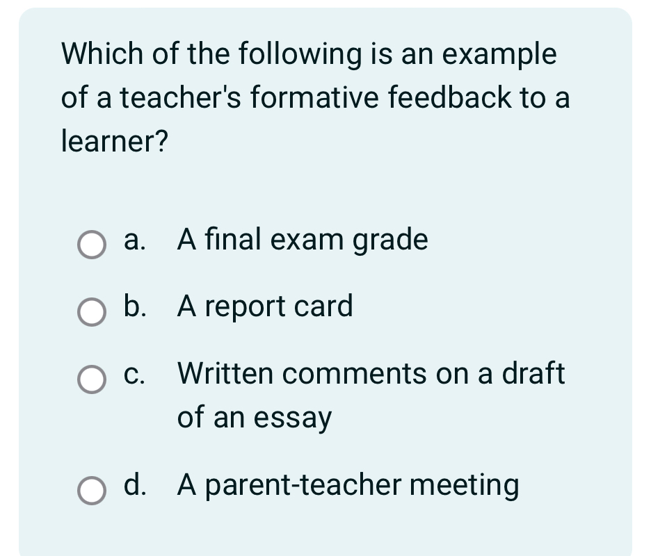 Solved: Which of the following is an example of a teacher's formative ...