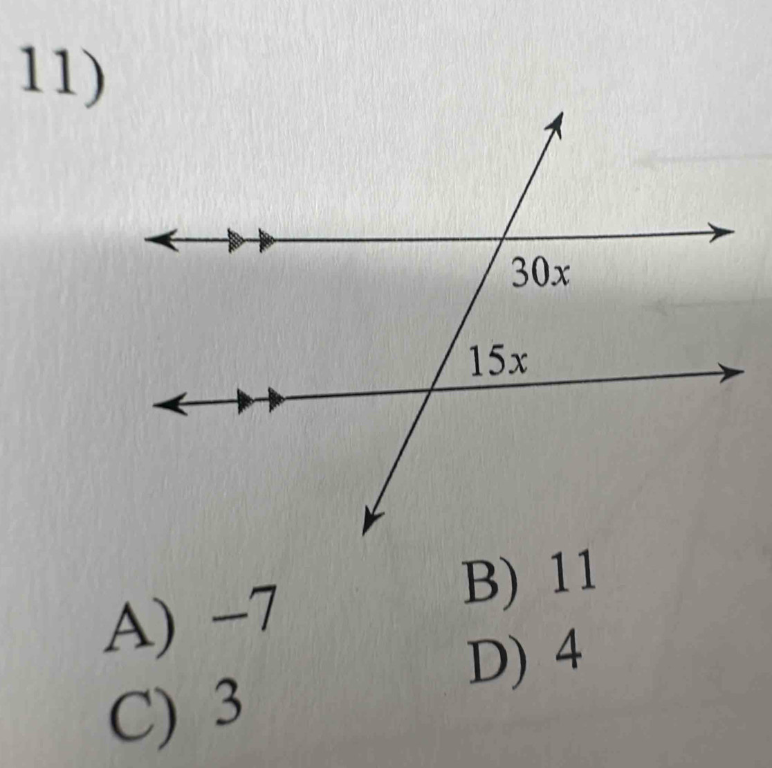 A) −7
B) 11
D) 4
C) 3