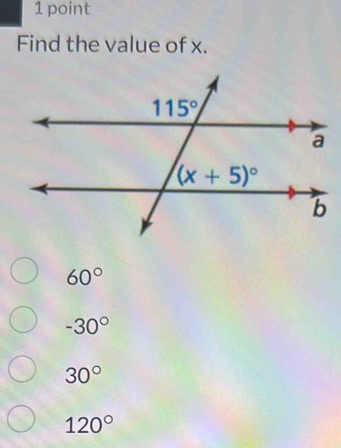 Find the value of x.
60°
-30°
30°
120°