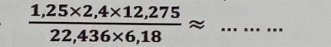  (1,25* 2,4* 12,275)/22,436* 6,18 approx _