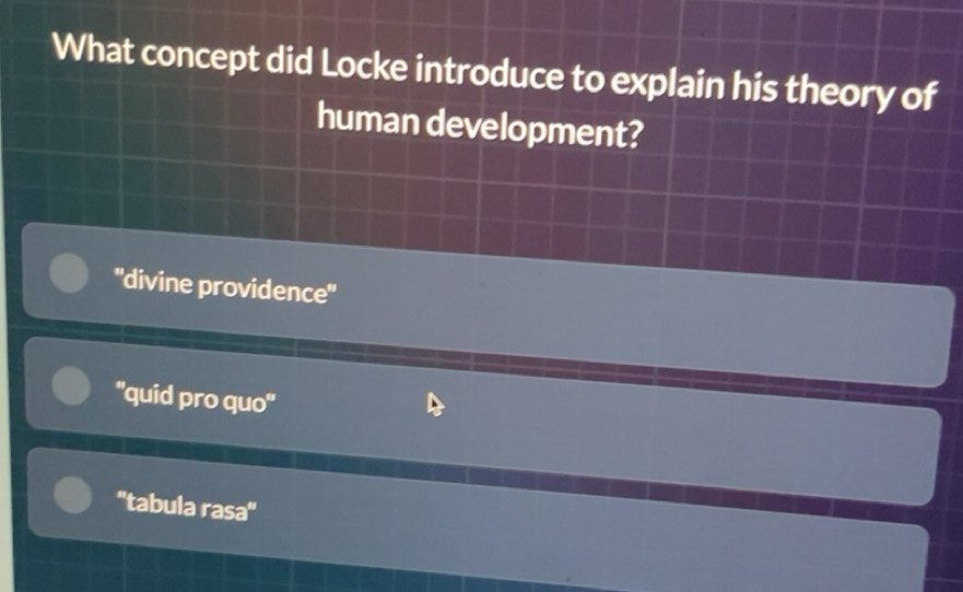 Gelöst:What concept did Locke introduce to explain his theory of human ...