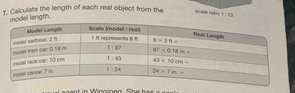 7, Calculate the length of each real object from the scale ratio 1:13
model length.