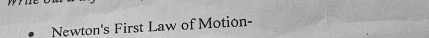 Newton's First Law of Motion-