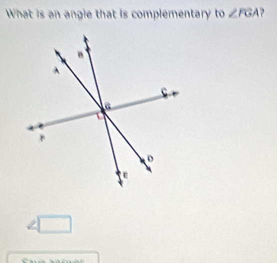 What is an angle that is complementary to∠ FGA
□.