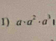 a· a^2· a^31