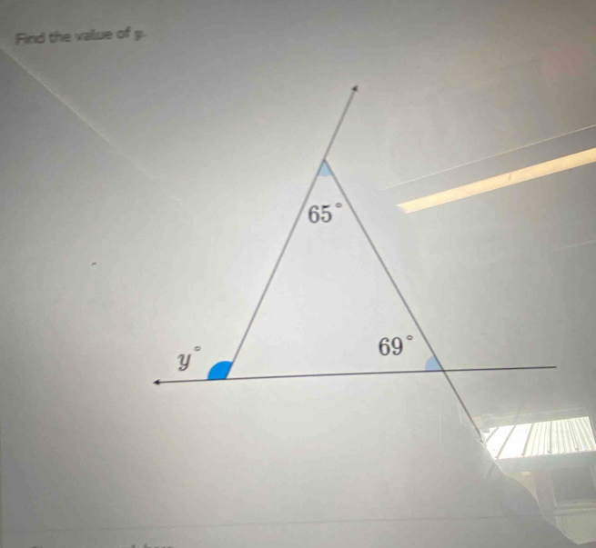 Find the value of g.
65°
y°
69°