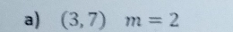 (3,7)m=2